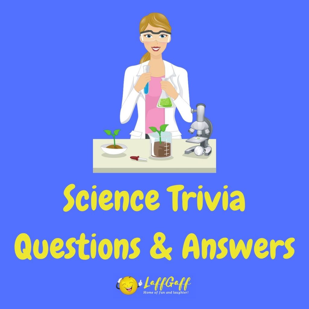 Featured image for a page of free science trivia questions and answers.