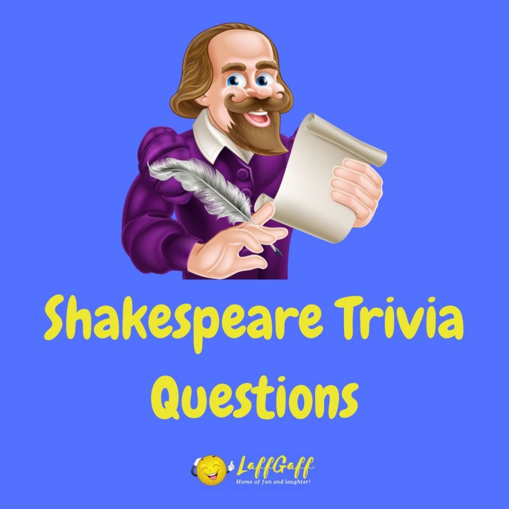 Featured image for a page of William Shakespeare trivia questions and answers.