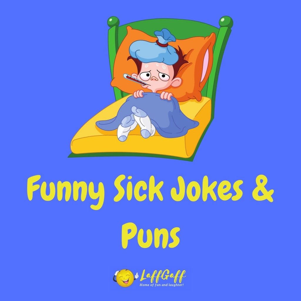 Featured image for a page of sick jokes and puns.