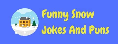 Header image for a page of funny snow jokes and puns.