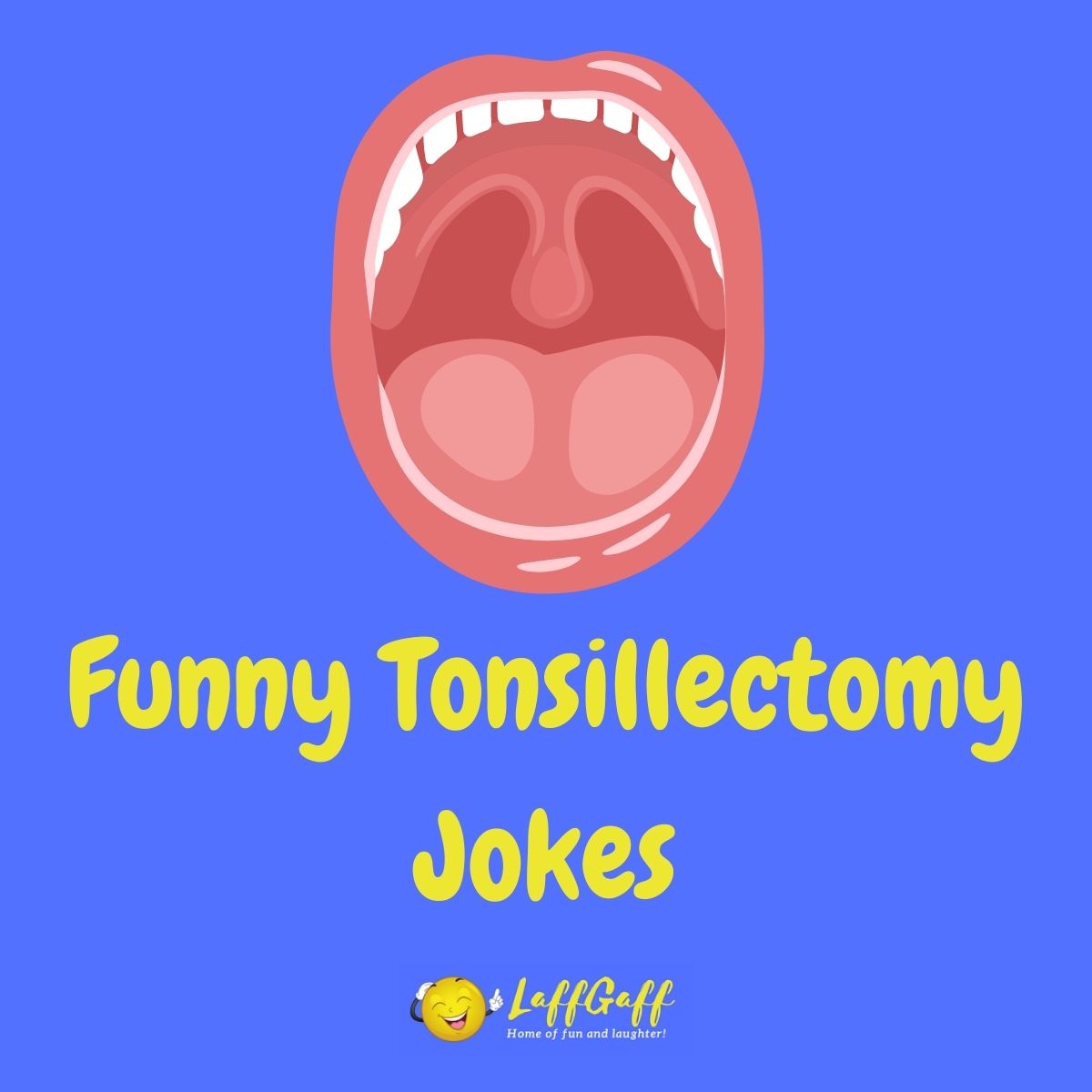 Featured image for a page of funny tonsillectomy jokes and puns.