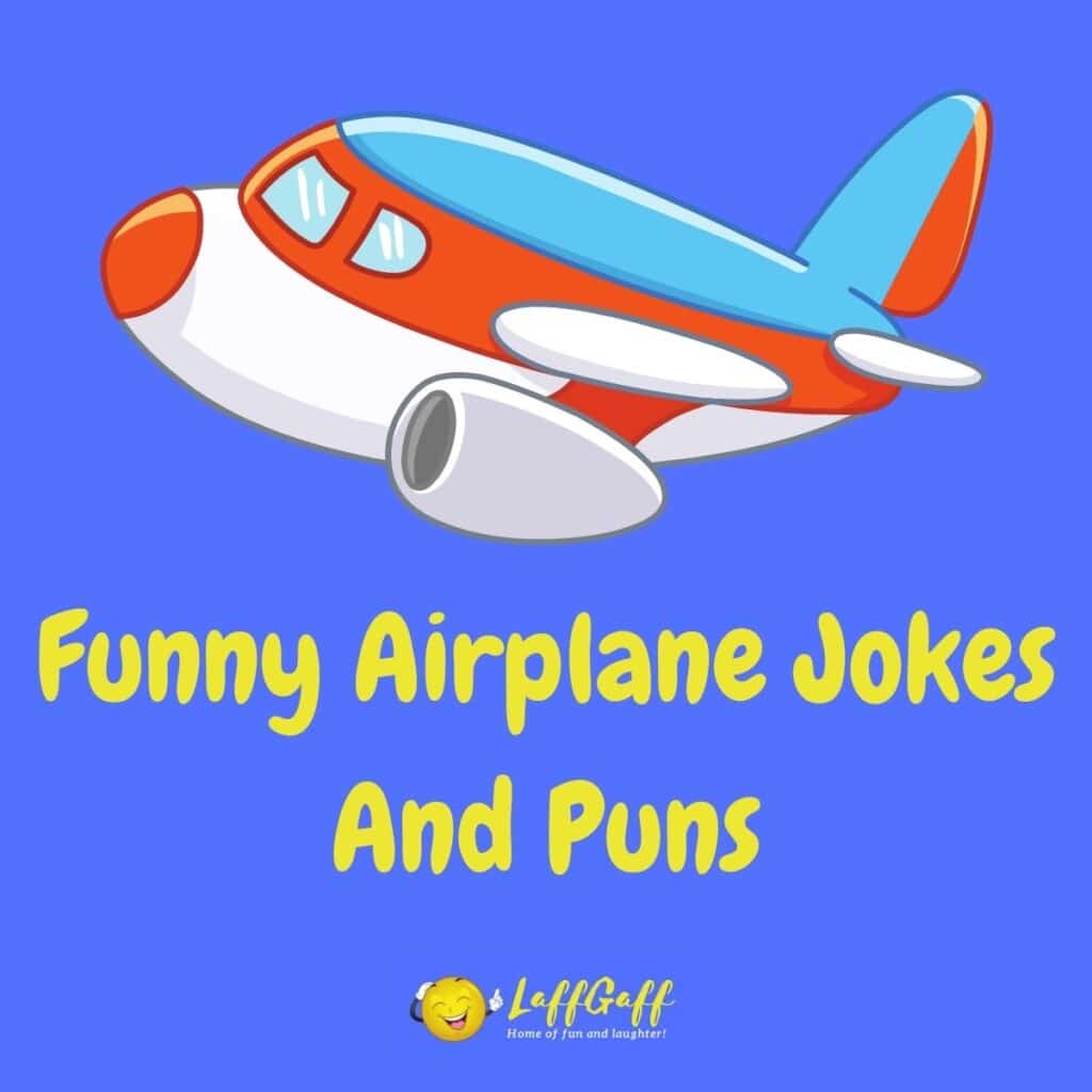 20+ Hilarious Air Force Jokes And Puns! | LaffGaff