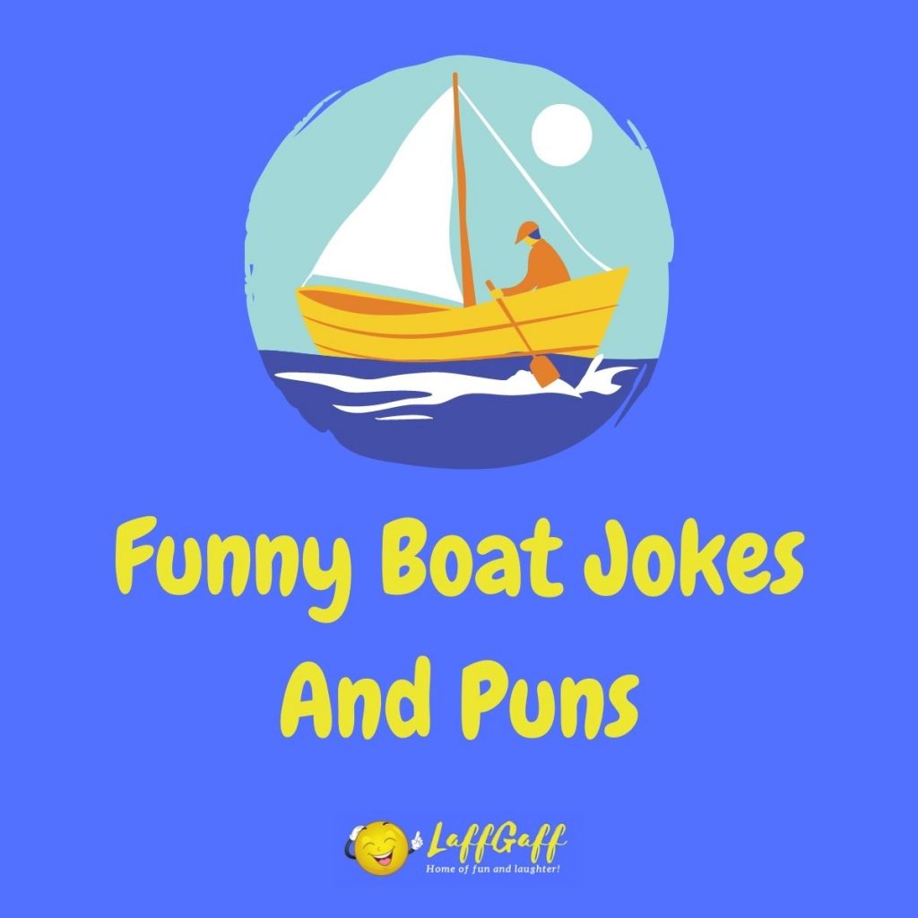 Featured image for a page of funny boat jokes and puns.