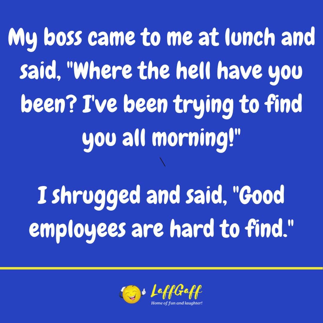 Good employees joke from LaffGaff.