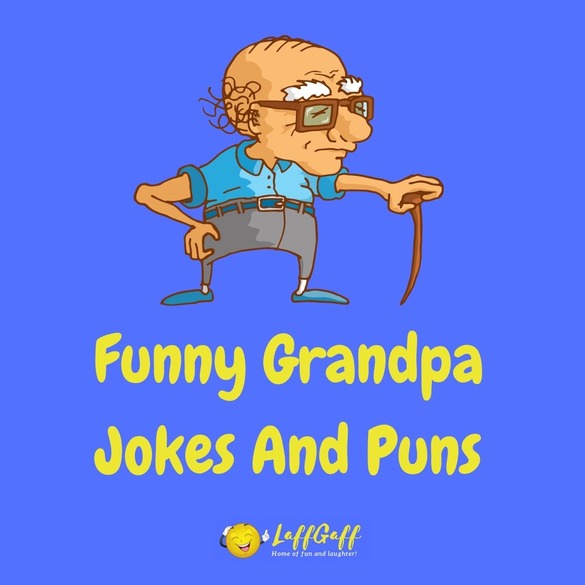 Featured image for a page of funny grandpa jokes and puns.