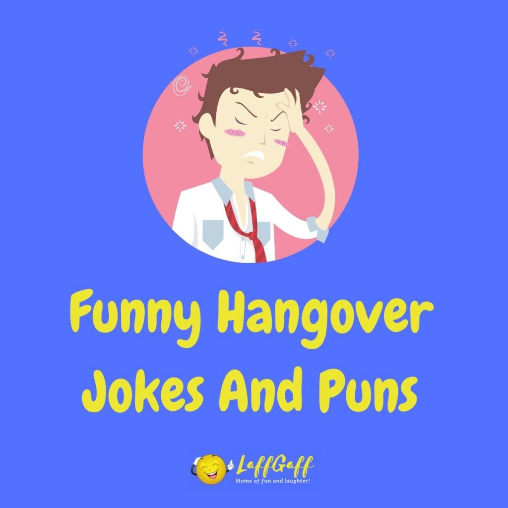 Featured image for a page of funny hangover jokes and puns.