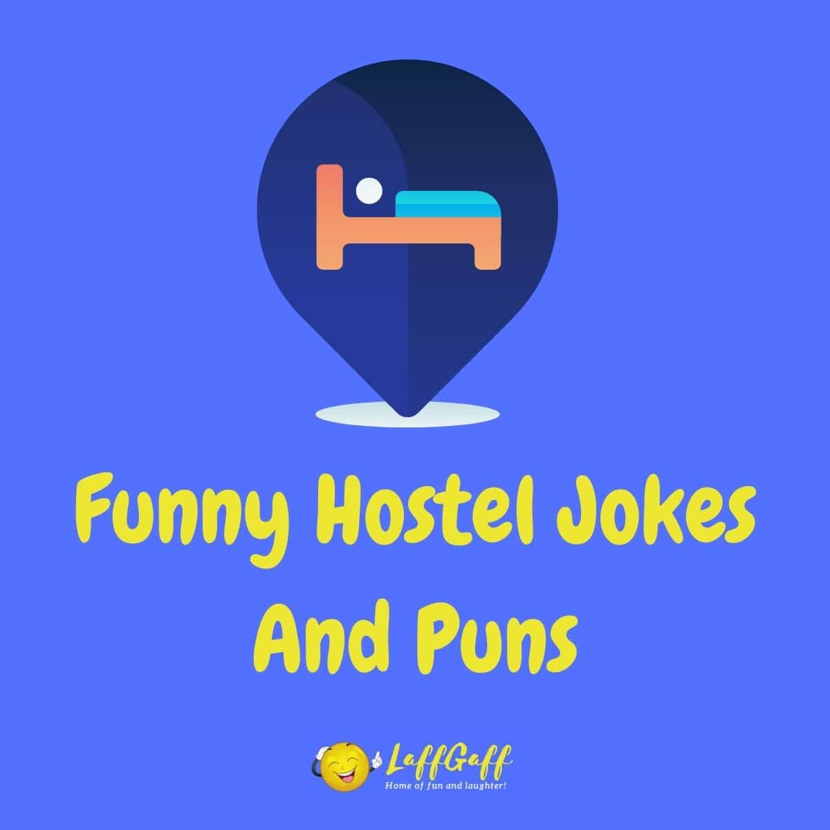 Featured image for a page of funny hostel jokes and puns.