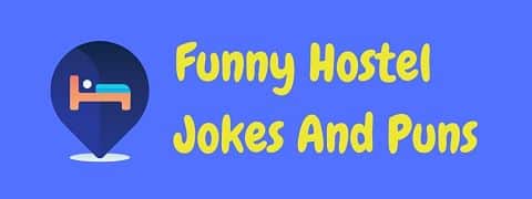 Header image for a page of funny hostel jokes and puns.