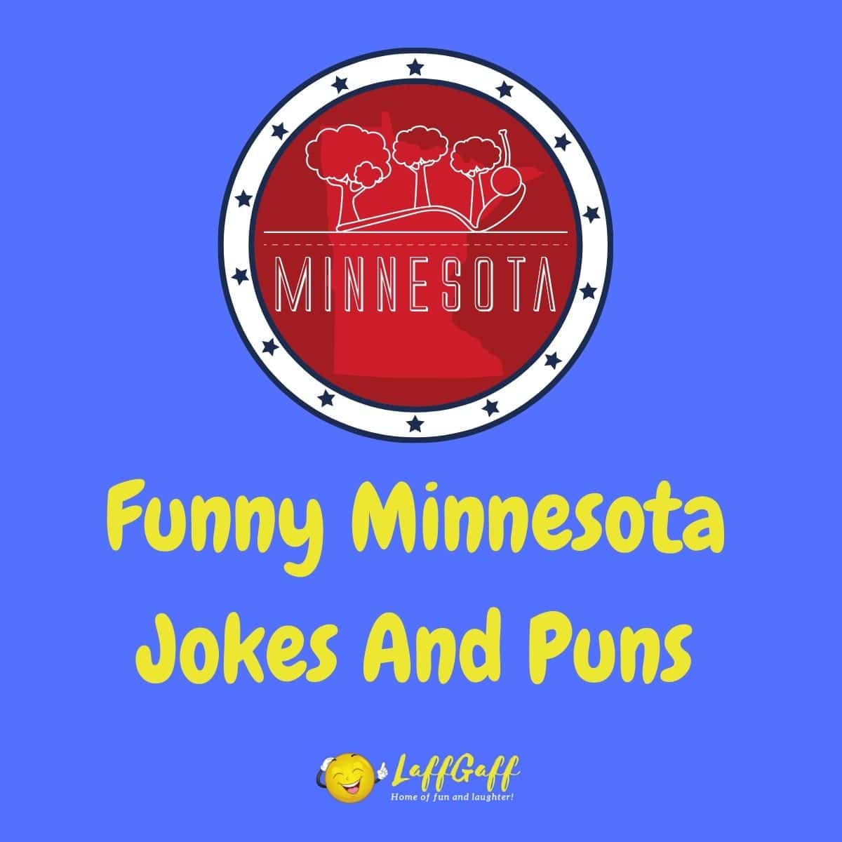 Featured image for a page of funny Minnesota jokes and puns.