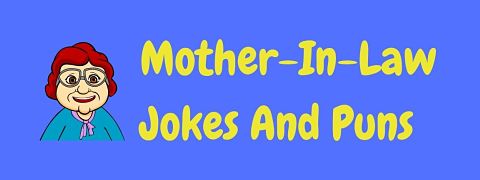 Header image for a page of funny mother-in-law jokes and puns.