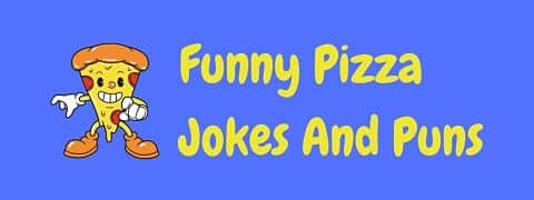 Header image for a page of funny pizza jokes and puns.