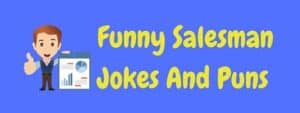 24 Hilarious Salesman Jokes That Sell Themselves! | LaffGaff