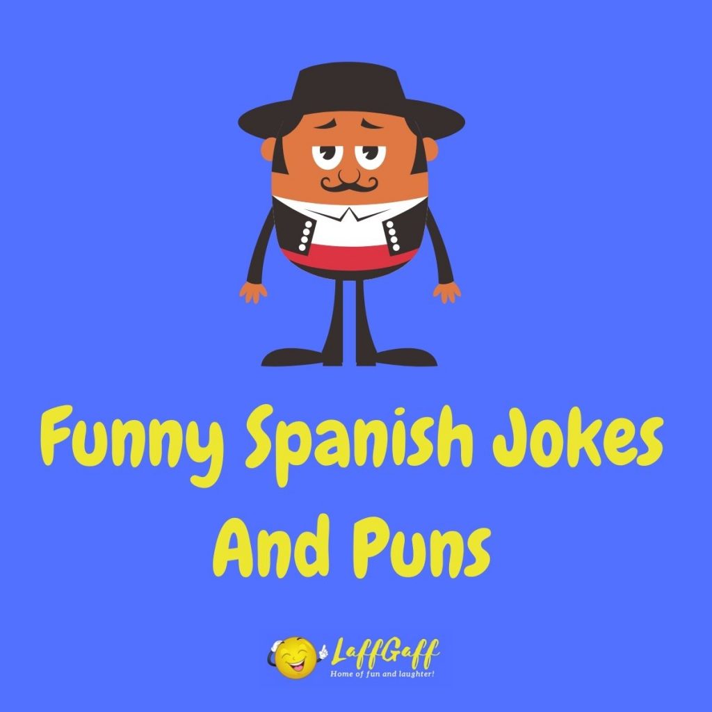 how-to-be-funny-in-spanish-10-knee-slapping-good-humored-jokes