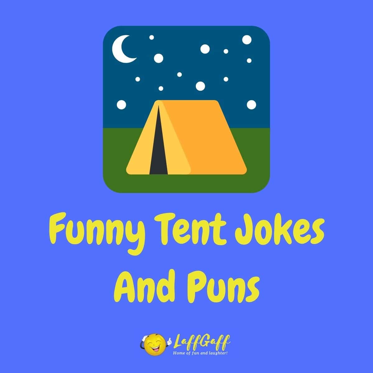 Featured image for a page of funny tent jokes and puns.