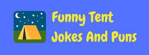 Header image for a page of funny tent jokes and puns.