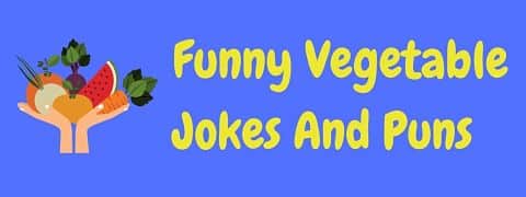 Header image for a page of funny vegetable jokes and puns.