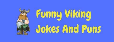 Header image for a page of funny Viking jokes and puns.