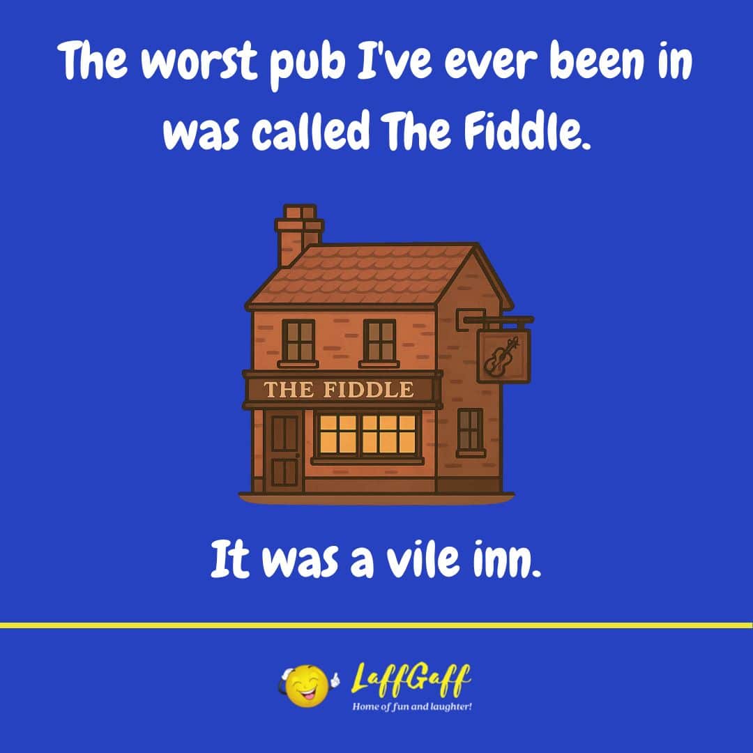 Worst pub joke from LaffGaff.
