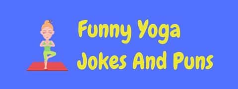 Header image for a page of funny yoga jokes and puns.