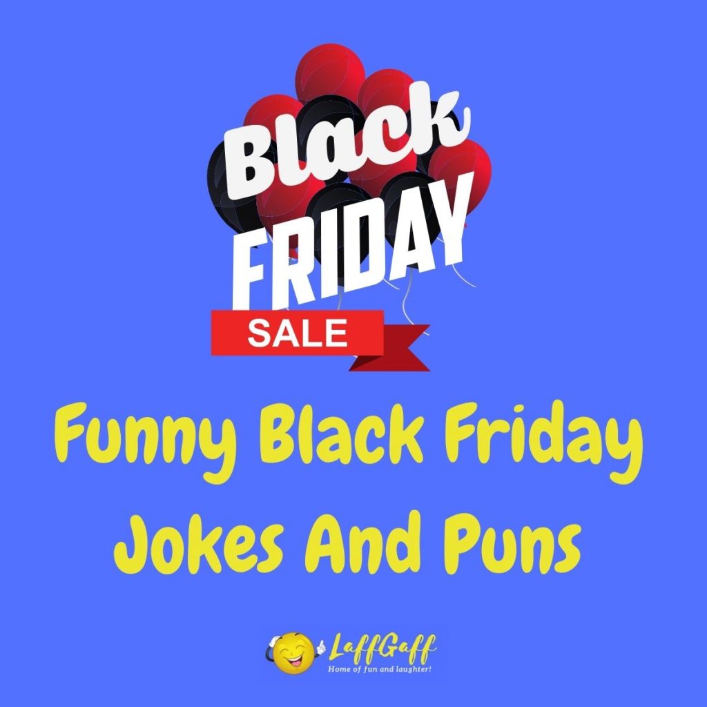 Featured image for a page of funny Black Friday jokes and puns.