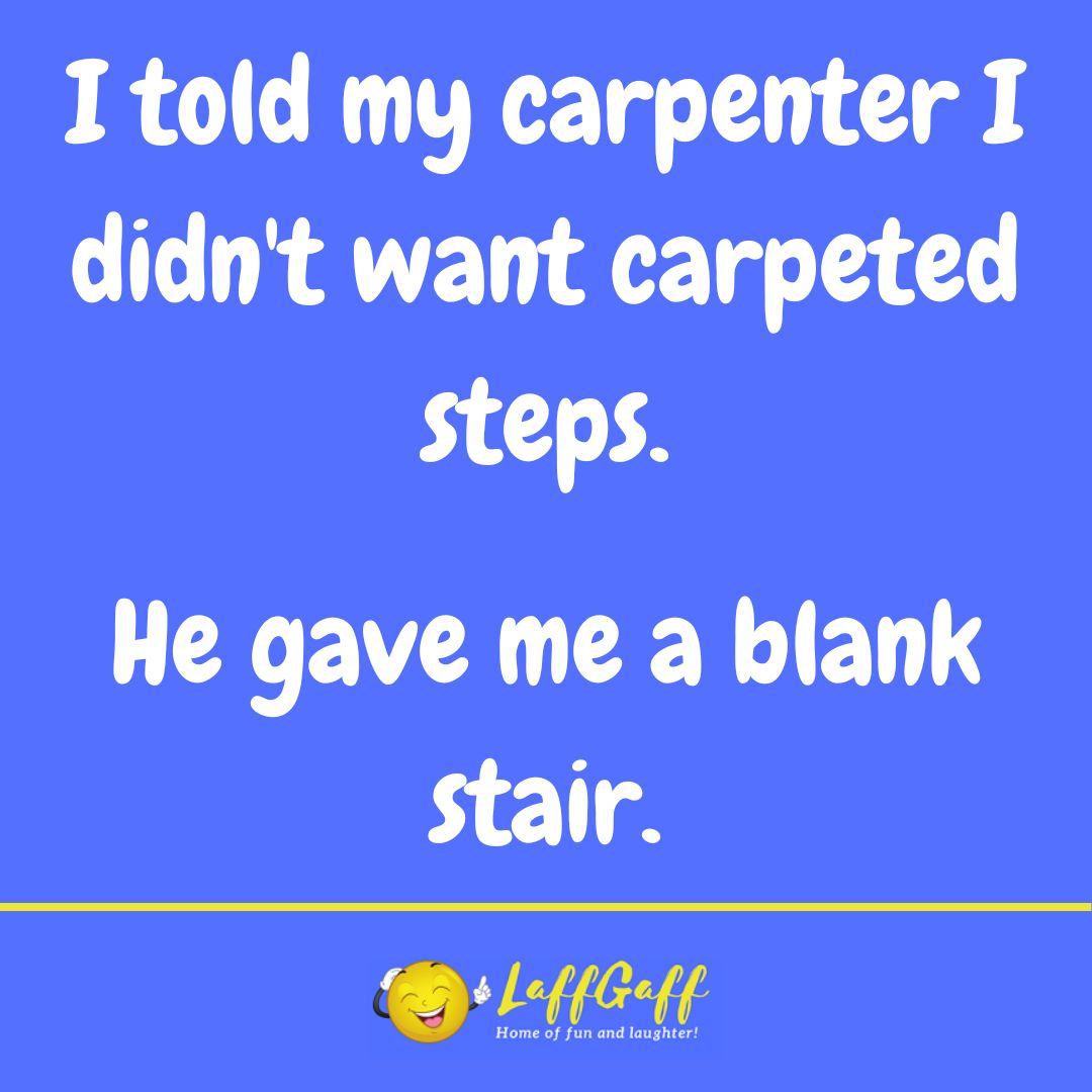 Carpeted steps joke from LaffGaff.