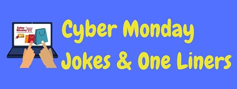 Header image for a page of funny Cyber Monday jokes and one liners.