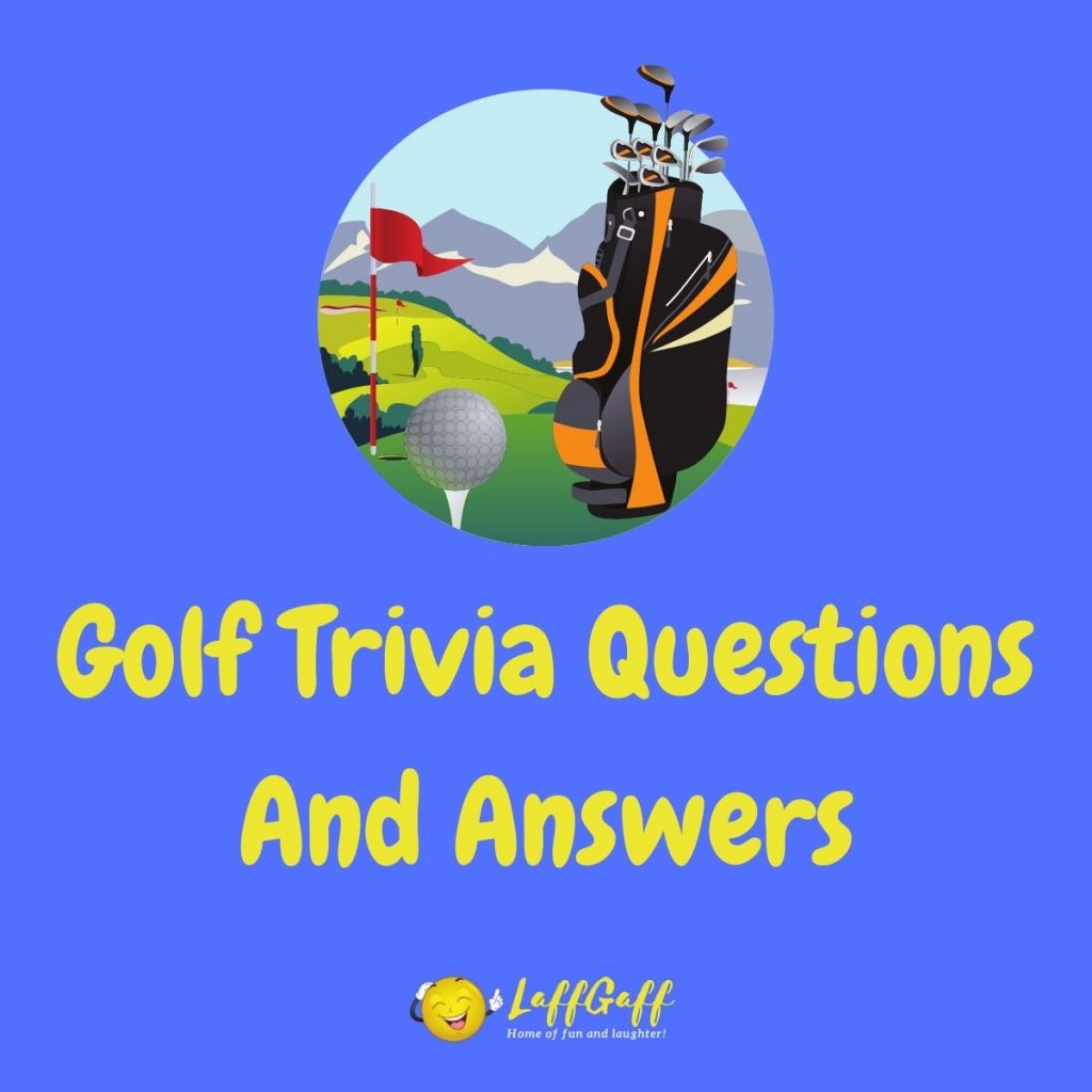 Featured image for a page of golf trivia questions and answers.