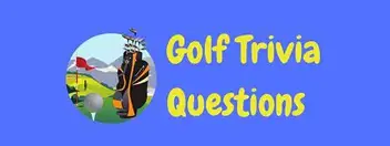 30 Fun Free Golf Trivia Questions And Answers Laffgaff