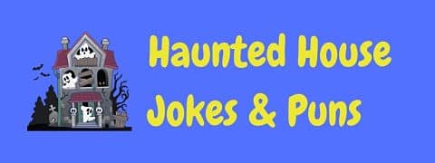 Header image for a page of haunted house jokes and puns.