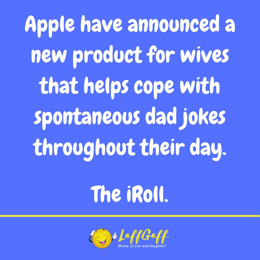 New Apple product joke from LaffGaff.