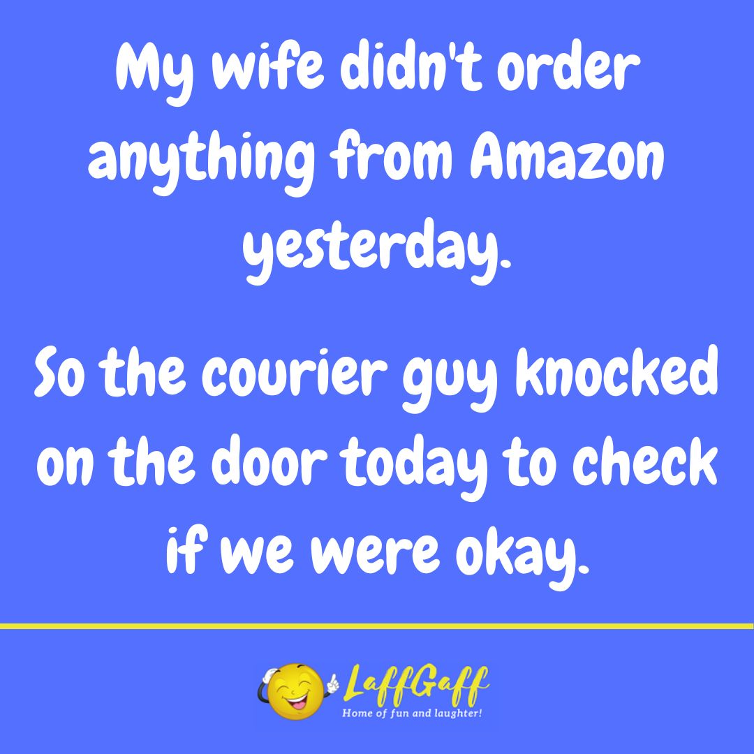 No Amazon order joke from LaffGaff.