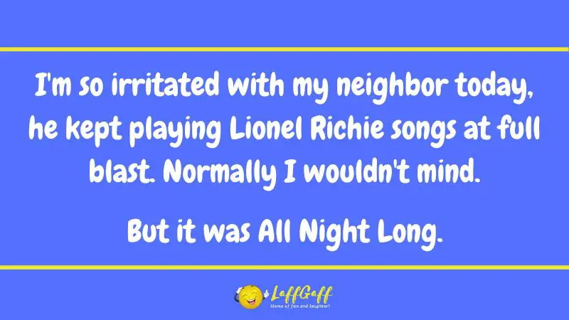 Lionel Richie songs joke from LaffGaff.