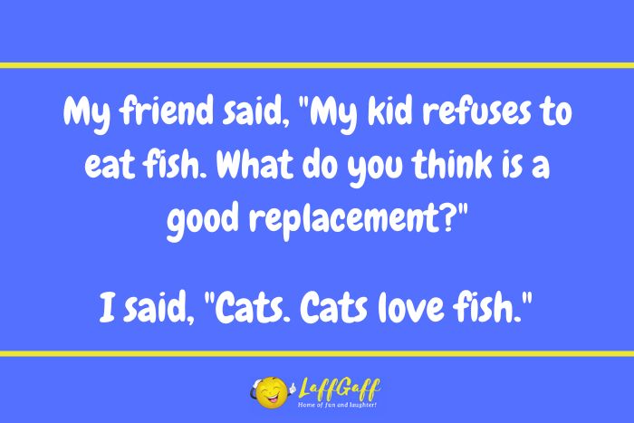 Fish lovers joke from LaffGaff.