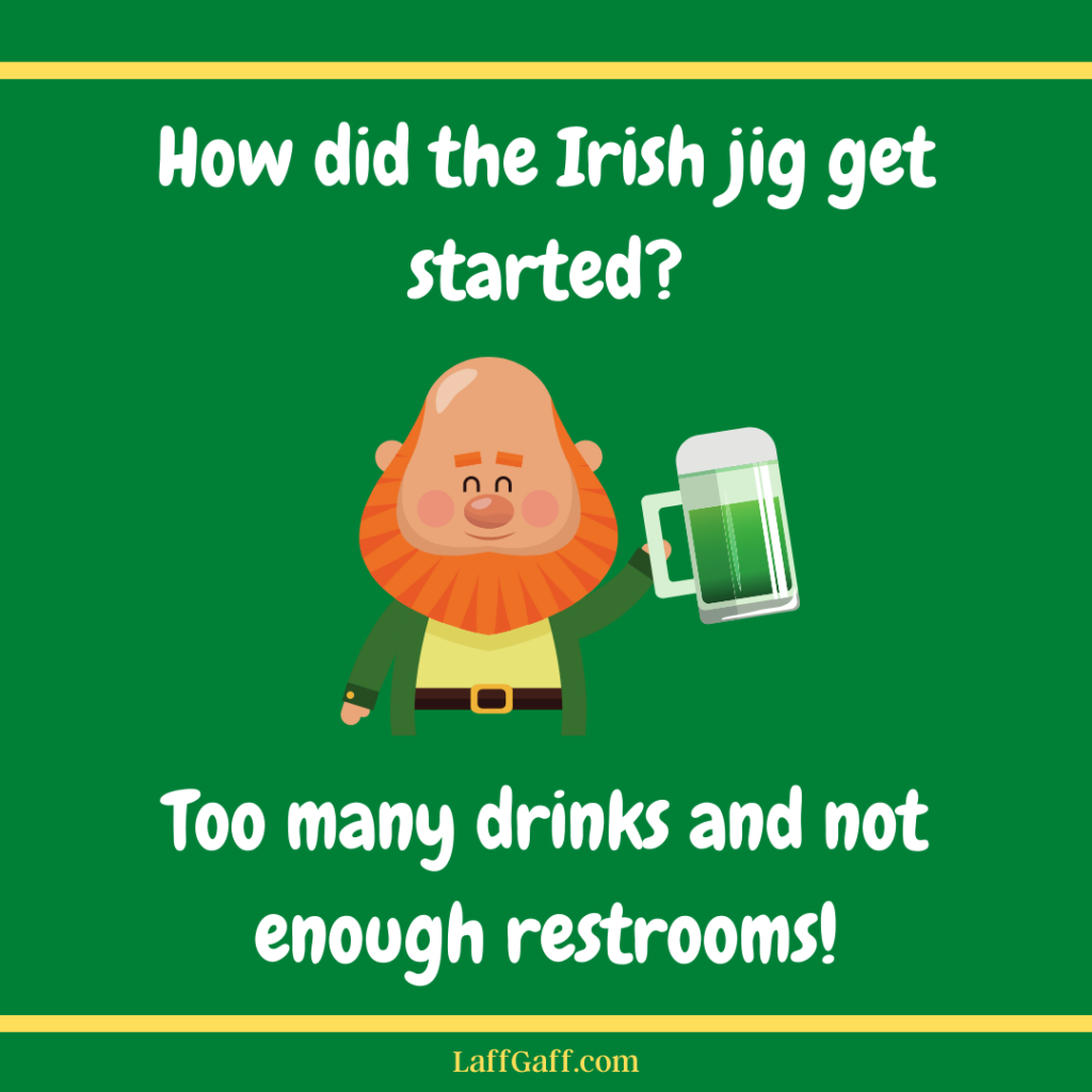 Funny Irish jig joke.