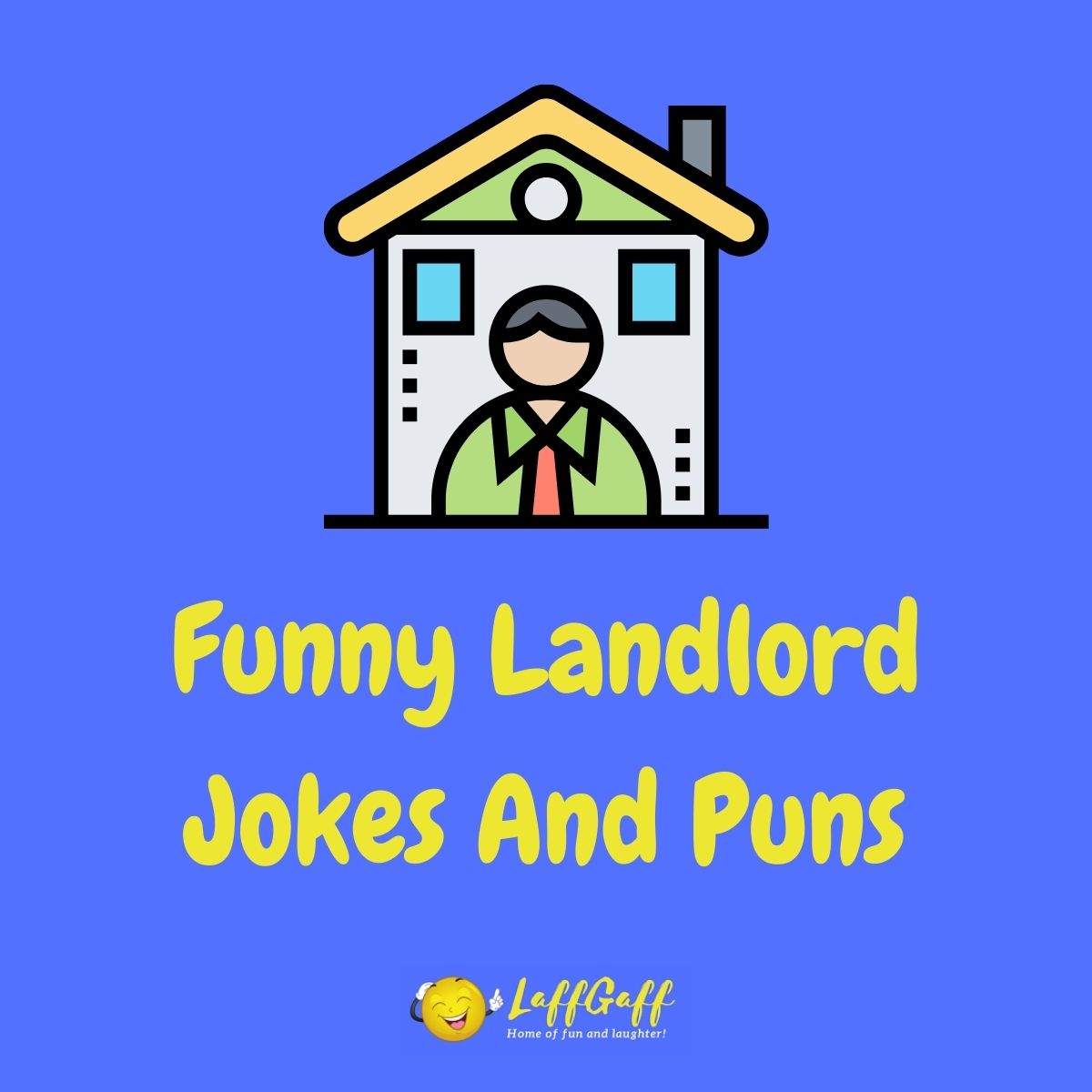 Featured image for a page of funny landlord jokes and puns.
