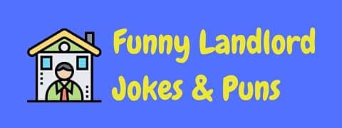 Header image for a page of funny landlord jokes and puns.