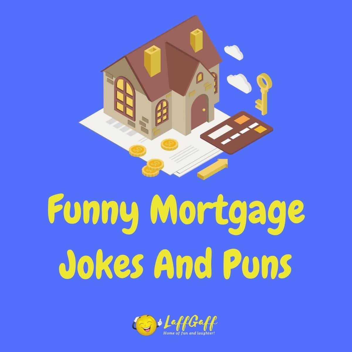 Featured image for a page of funny mortgage jokes and puns.