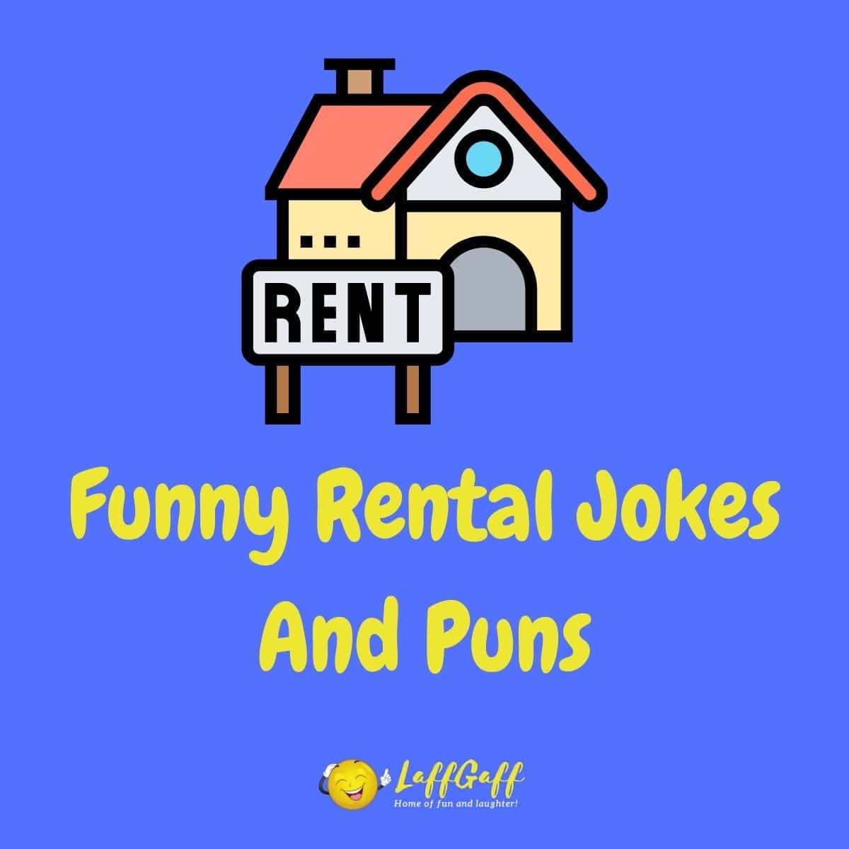 Featured image for a page of funny rental jokes and puns.