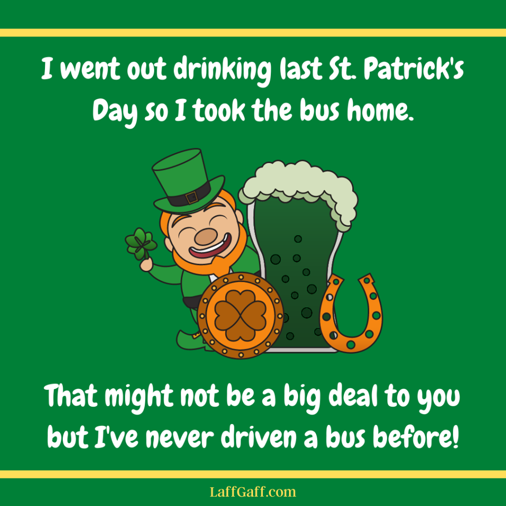 Funny St. Patrick's Day bus joke.