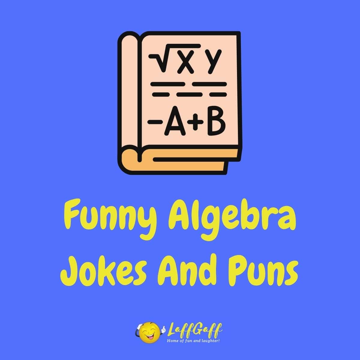 Featured image for a page of funny algebra jokes and puns.