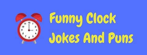 Header image for a page of funny clock jokes and puns.