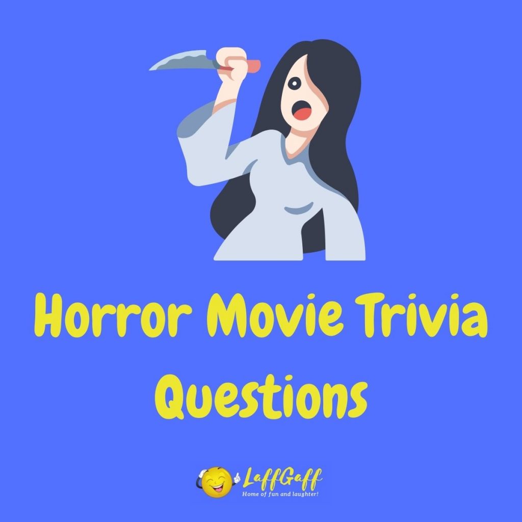 Featured image for a page of horror movie trivia questions and answers.