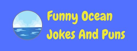 Header image for a page of funny ocean jokes and puns.