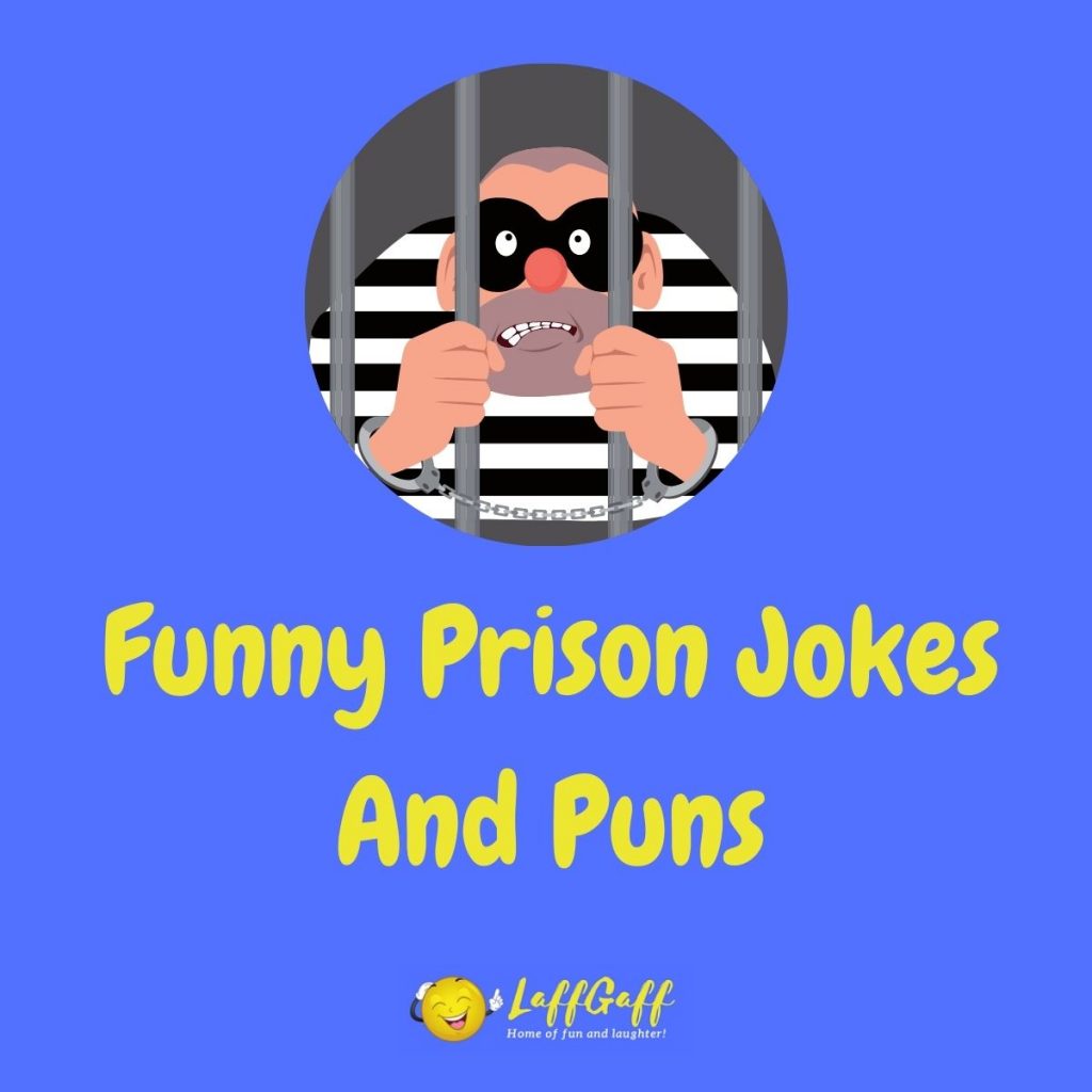 Featured image for a page of funny prison jokes and puns.