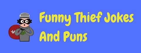 Header image for a page of funny thief jokes and puns.