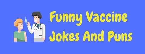 Header image for a page of funny vaccine jokes and puns.