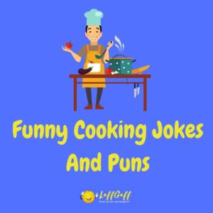 40+ Hilarious Chef Jokes And Puns! | LaffGaff