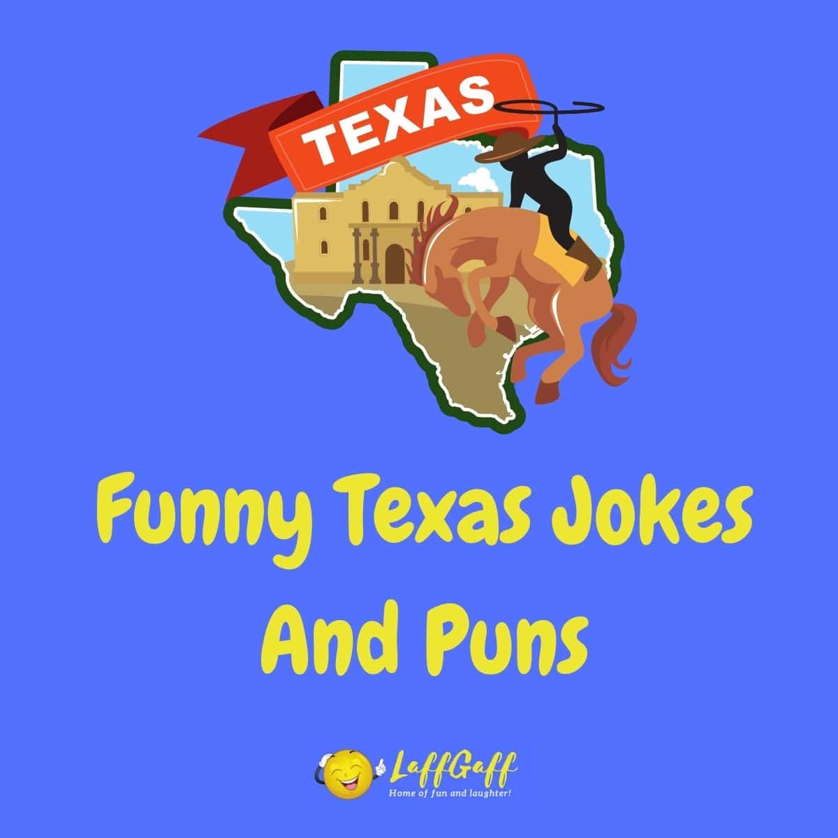 Featured image for a page of funny Texas jokes and puns.