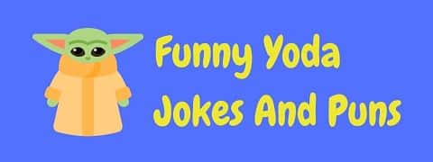 Header image for a page of funny Yoda jokes and puns.