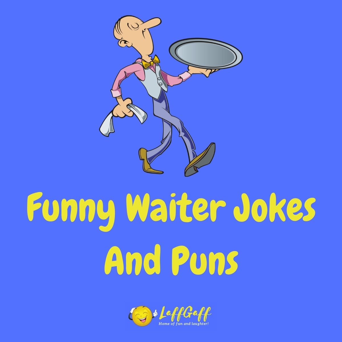Featured image for a page of funny waiter jokes and puns.